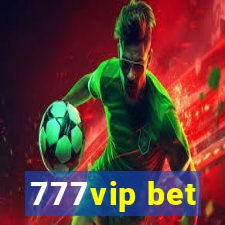 777vip bet